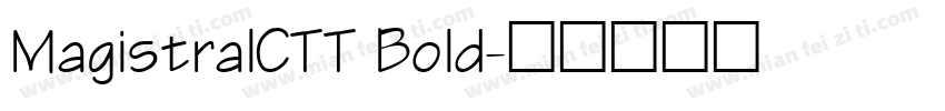 MagistralCTT Bold字体转换